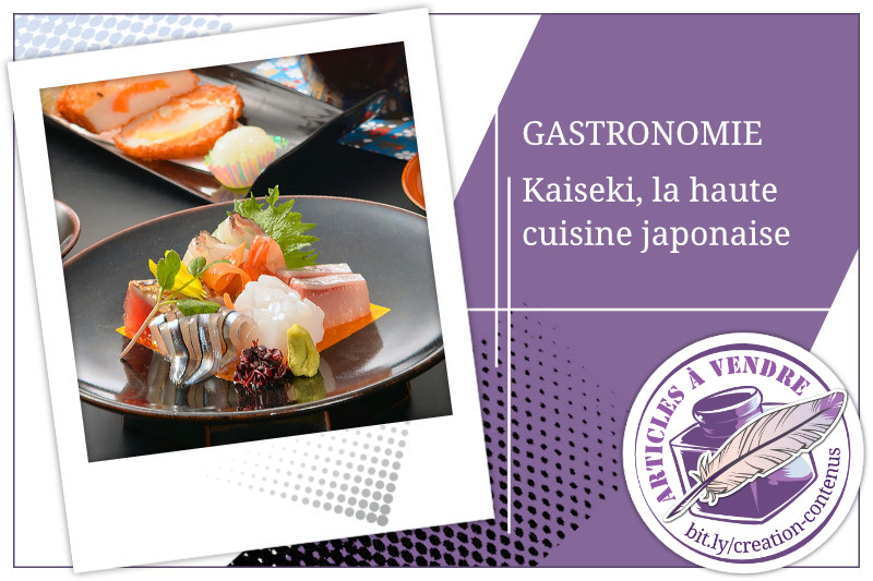 Le repas Kaiseki, fleuron de la haute cuisine japonaise