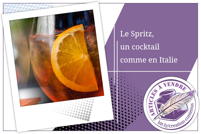 Le Spritz, un cocktail comme en Italie