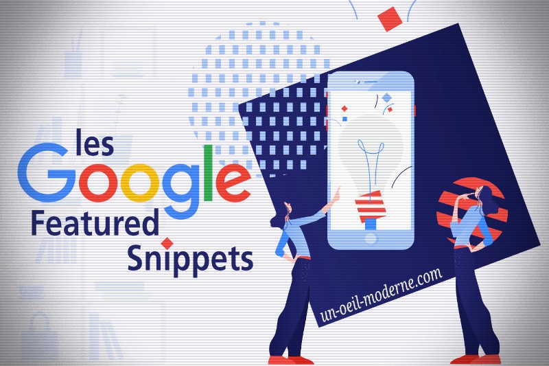 Optimiser son référencement pour les Google Featured Snippets